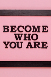 Visual: become who you are